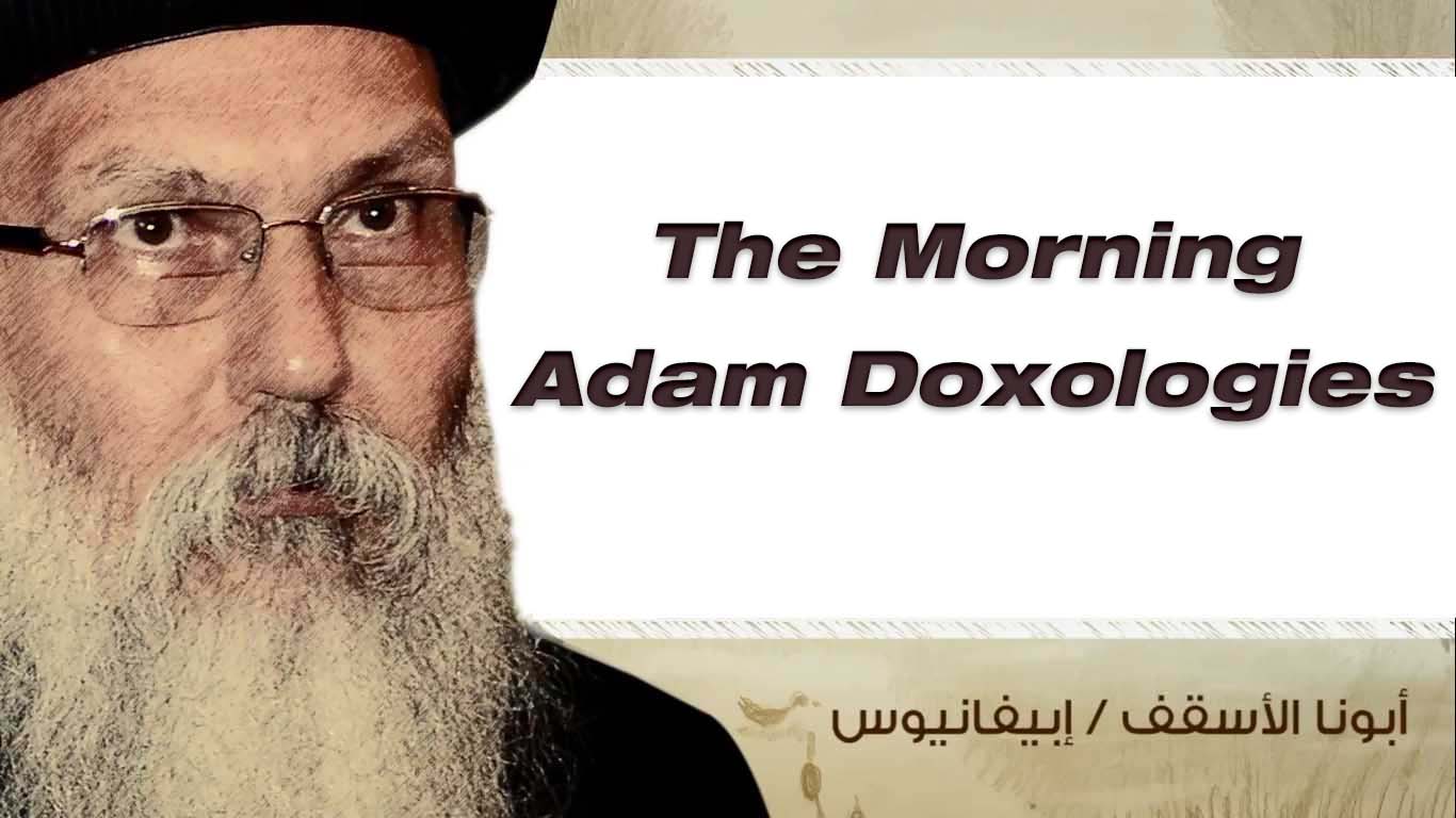 Read more about the article The Morning Adam Doxologies
