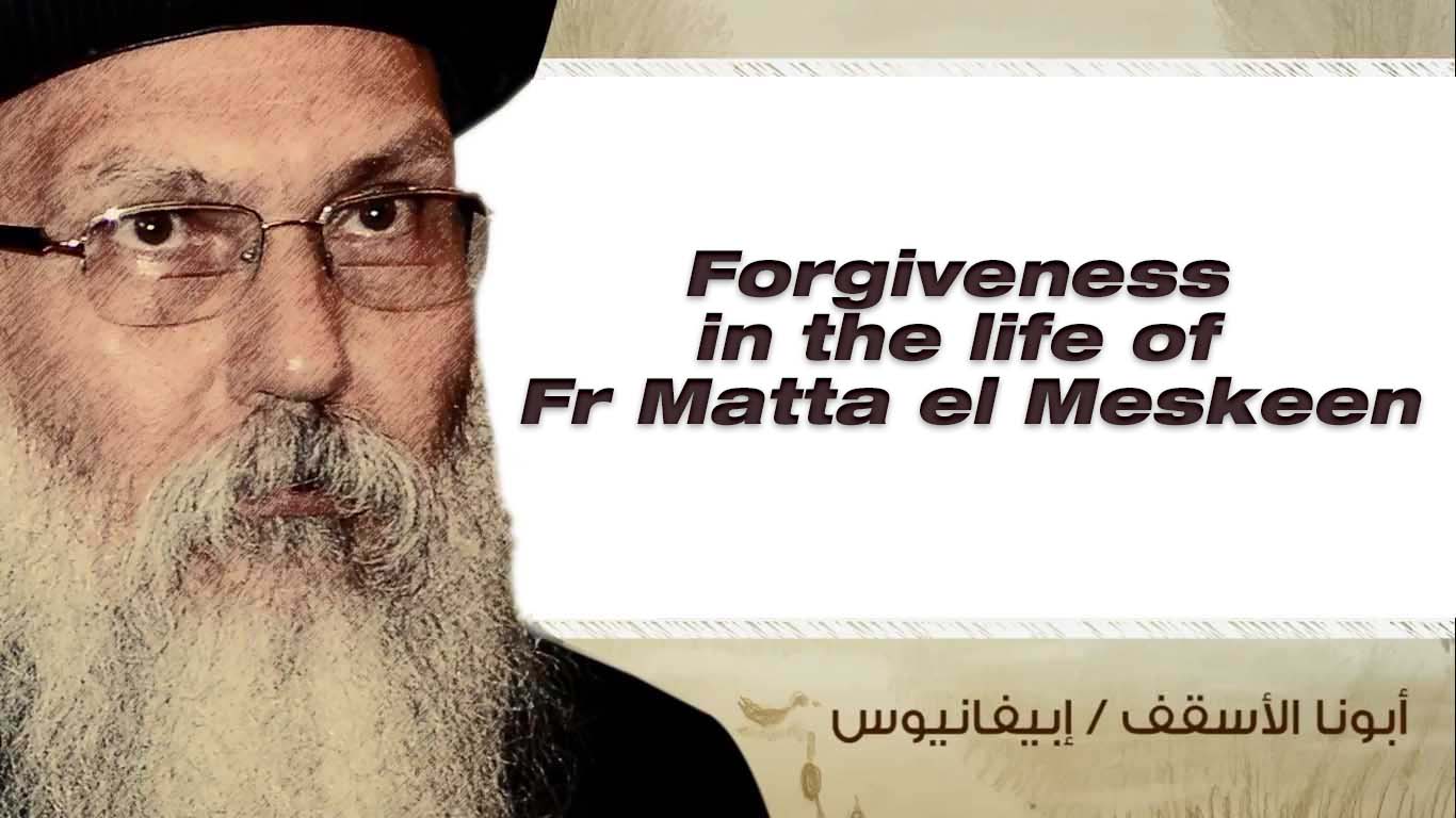 Read more about the article Forgiveness in the life of Fr Matta el Meskeen